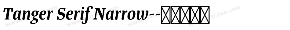 Tanger Serif Narrow-字体转换